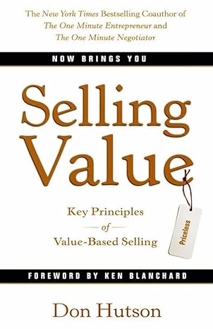 Selling Value: Key Principles of Value-Based Selling