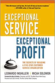 Exceptional Service Exceptional Profit The Secret of Building a 5-Star Customer Service Organisation