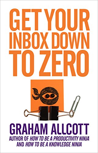 Get Your Inbox Down to Zero: from How to be a Productivity Ninja
