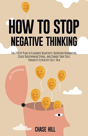 How to Stop Negative Thinking